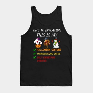 Coffee Inflation This Is My Halloween Thanksgiving Christmas Tank Top